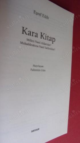 Kara Kitap & Milleti Nasıl Aldattılar? Mukaddesatına Nasıl Saldırdılar?