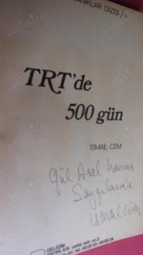 TRT'de 500 Gün (İmzalı)