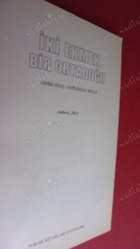 İKİ EKMEK BİR ORTADOĞU