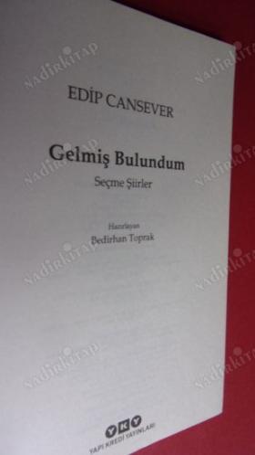 GELMİŞ BULUNDUM - SEÇME ŞİİRLER (ayraçlı )