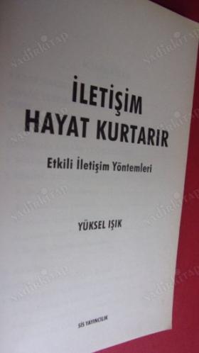 İLETİŞİM HAYAT KURTARIR - ETKİLİ İLETİŞİM YÖNTEMLERİ