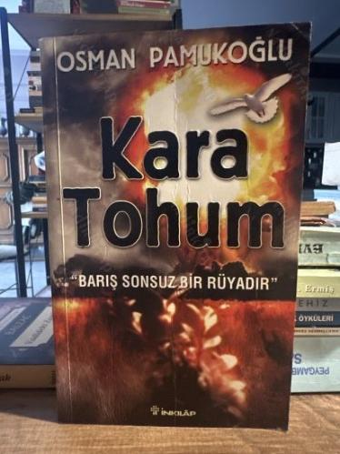 kara tohum BARIŞ SONSUZ BİR RÜYADIR ( imzalı ithaflı ) - İLK BASKI