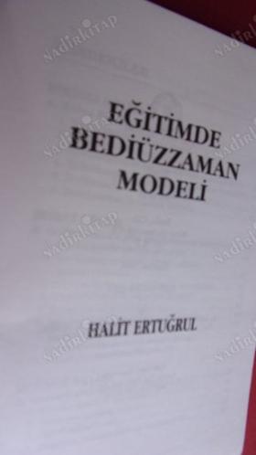 EĞİTİMDE BEDİÜZZAMAN MODELİ