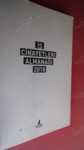 İŞ CİNAYETLERİ ALMANAĞI 2018