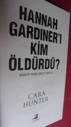 Hannah Gardiner'i Kim Öldürdü? Dedektif Adam Fawley Serisi 2