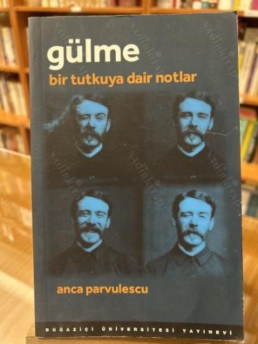 Gülme (Bir Tutkuya Dair Notlar) / İLK BASKI