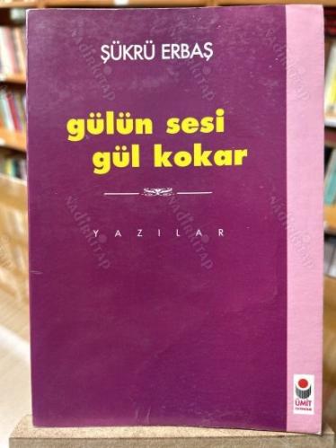 GÜLÜN SESİ GÜL KOKAR ( 1.BASKI )