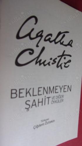 Agatha Christie BEKLENMEYEN ŞAHİT VE DİĞER ÖYKÜLER