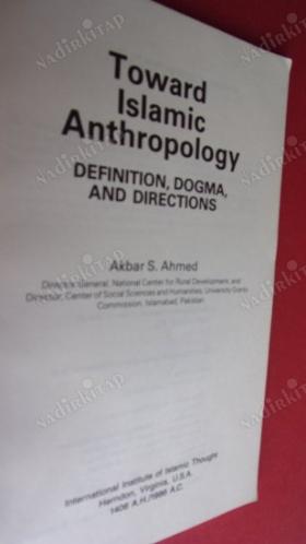 TOWARD ISLAMIC ANTHROPOLOGY