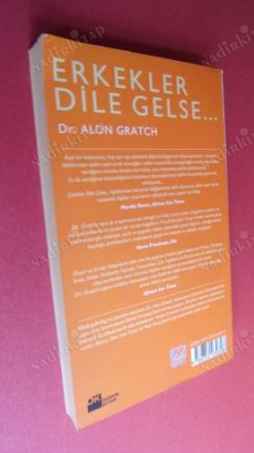ERKEKLER DİLE GELSE