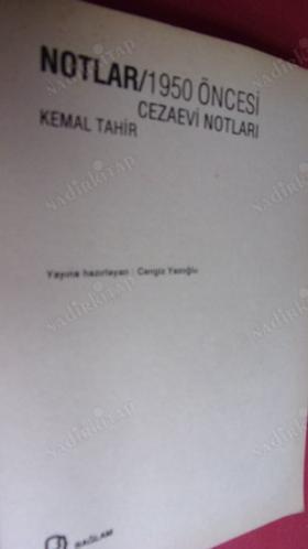 Notlar - 1950 ÖNCESİ CEZAEVİ NOTLARI 1.BASKI
