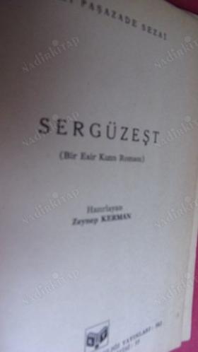 SERGÜZEŞT ( Bir Esir Kızın Romanı )