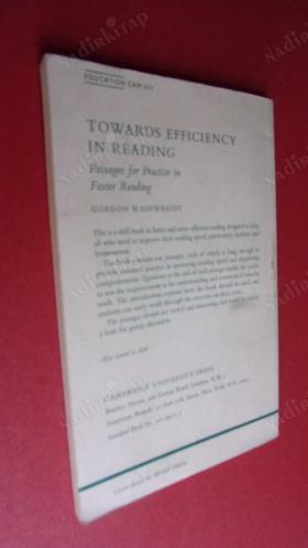 Towards Efficiency in Reading: Ten Passages for Practice in Faster and More Efficient Reading for Students and Adults