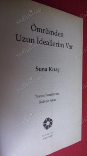 ÖMRÜMDEN UZUN İDEALLERİM VAR