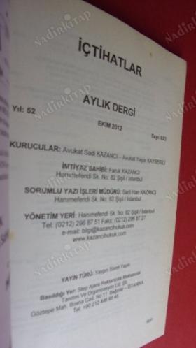 İLMİ VE KAZAİ İÇTİHATLAR DERGİSİ YIL:52. EKİM.2012 SAYI:622