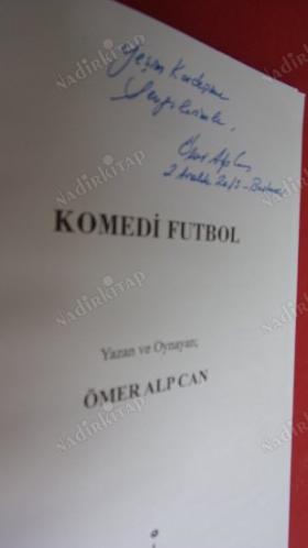 KOMEDİ FUTBOL - İMZALI .