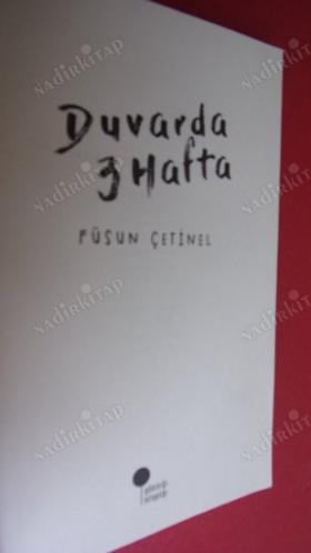 DUVARDA 3 HAFTA