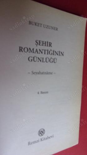ŞEHİR ROMANTİĞİ'NİN GÜNLÜĞÜ