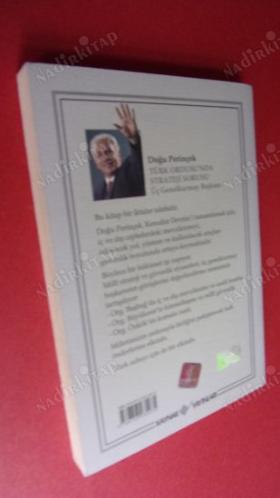 TÜRK ORDUSU'NDA STRATEJİ SORUNU / ÜÇ GENELKURMAY BAŞKANI /İMZALI.