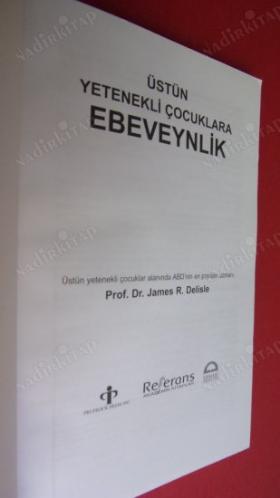 ÜSTÜN YETENEKLİ ÇOCUKLARA EBEVEYNLİK JAMES R. DELİSLE