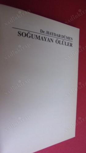SOĞUMAYAN ÖLÜLER
