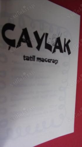 ÇAYLAK TATİL MACERASI -