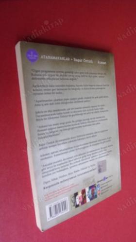ATANAMAYANLAR İLK YAŞAMIMDI ACEMİLİĞİME GELDİ