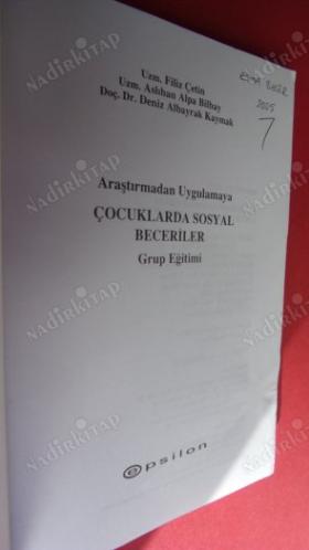 Araştırmadan Uygulamaya ÇOCUKLARDA SOSYAL BECERİLER GRUP EĞİTİMİ