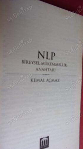 BİREYSEL MÜKEMMELİK ANAHTARI NLP - HER İNSAN BAŞARILI OLABİLİR
