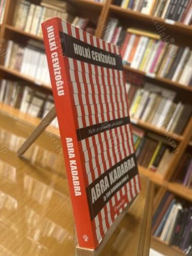 ABRA KADABRA (Ey Türk İstikbalinin Evladı-5)