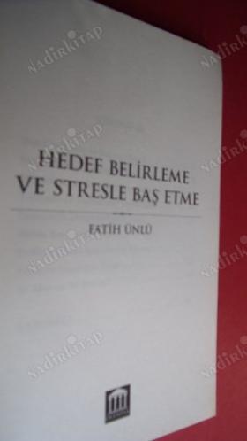 HEDEF BELİRLEME STRESLE BAŞ ETME ( 24 ALTIN MI? 24 SAAT Mİ?)