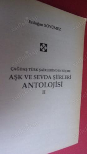 ÇAĞDAŞ TÜRK ŞAİRLERİNDEN SEÇME AŞK VE SEVDA ŞİİRLERİ ANTOLOJİSİ CİLT:2