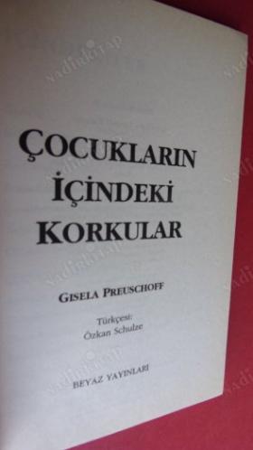 ÇOCUKLARIN İÇİNDEKİ KORKULAR