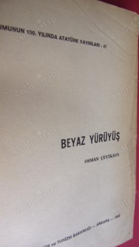 BEYAZ YÜRÜYÜŞ