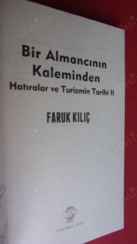 Bir Almancının Kaleminden Hatıralar ve Turizmin Tarihi .II