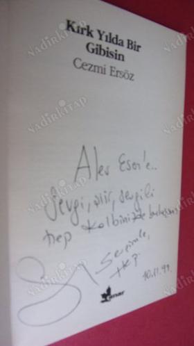 KIRK YILDA BİR GİBİSİN - Alev Esene- imzalı-