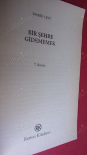 BİR ŞEHRE GİDEMEMEK