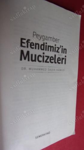 PEYGAMBER EFENDİMİZ'İN MUCİZELERİ