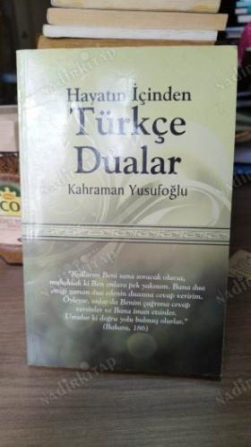 HAYATIN İÇİNDEN TÜRKÇE DUALAR