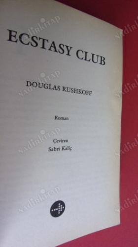 ECSTASY CLUB (DOUGLAS RUSHKOFF)