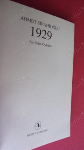 1929 . BİR YILIN ÖYKÜSÜ.