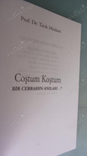COŞTUM KOŞTUM - BİR CERRAHIN ANILARI - 7