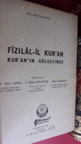 FÎZILÂL-ÎL-KUR'AN (KUR'AN'IN GÖLGESİNDE) Cilt -1-2-3-4-5-6-7-8-9-10-11-12-13-14-5-16-.TAKIM .çok güzel .