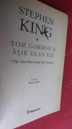 TOM GORDON'A AŞIK OLAN KIZ