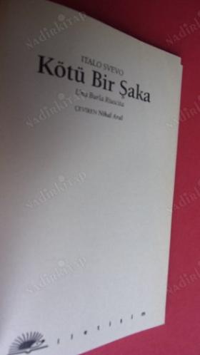 KÖTÜ BİR ŞAKA