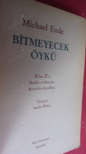 BİTMEYECEK ÖYKÜ