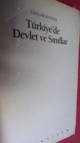 TÜRKİYE'DE DEVLET VE SINIFLAR