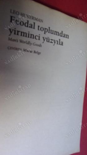 FEODAL TOPLUMDAN YİRMİNCİ YÜZYILA