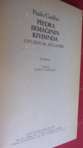 PİEDRA IRMAĞININ KIYISINDA OTURDUM AĞLADIM