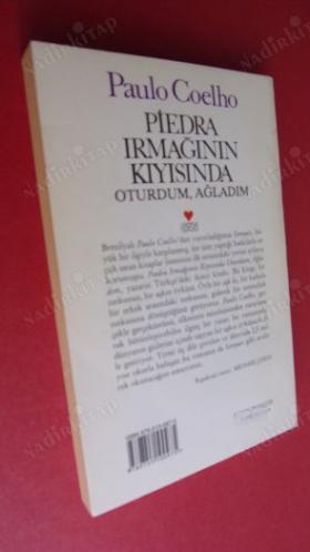 PİEDRA IRMAĞININ KIYISINDA OTURDUM AĞLADIM